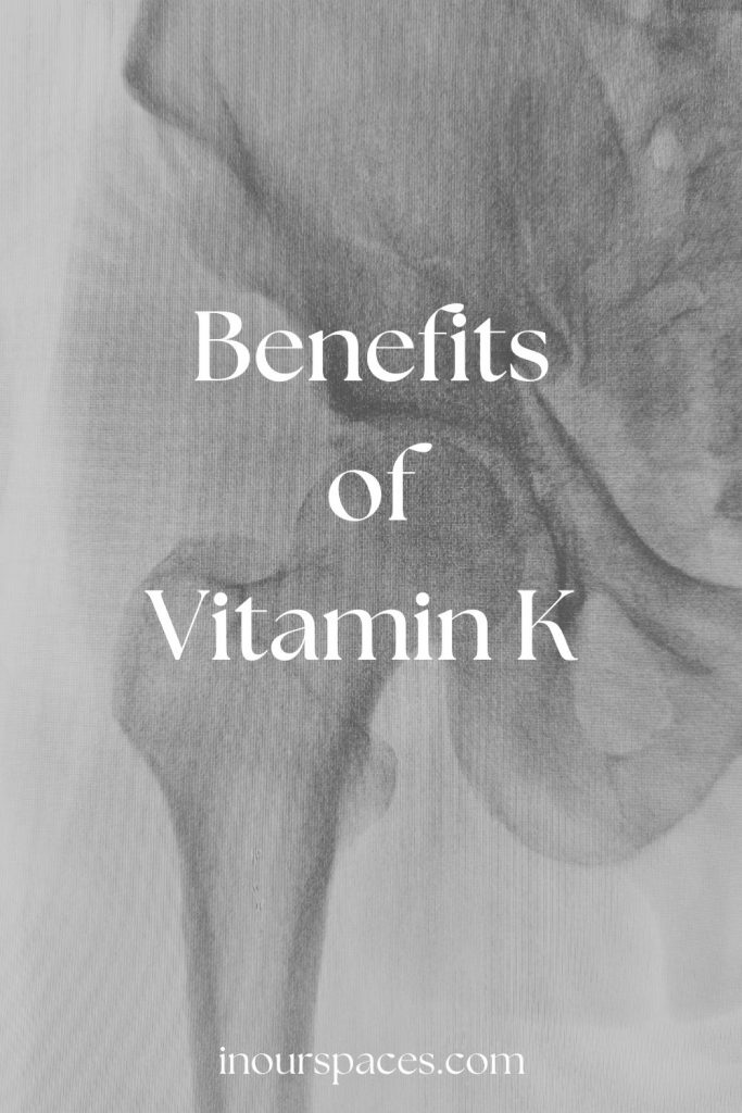 benefits of vitamin k