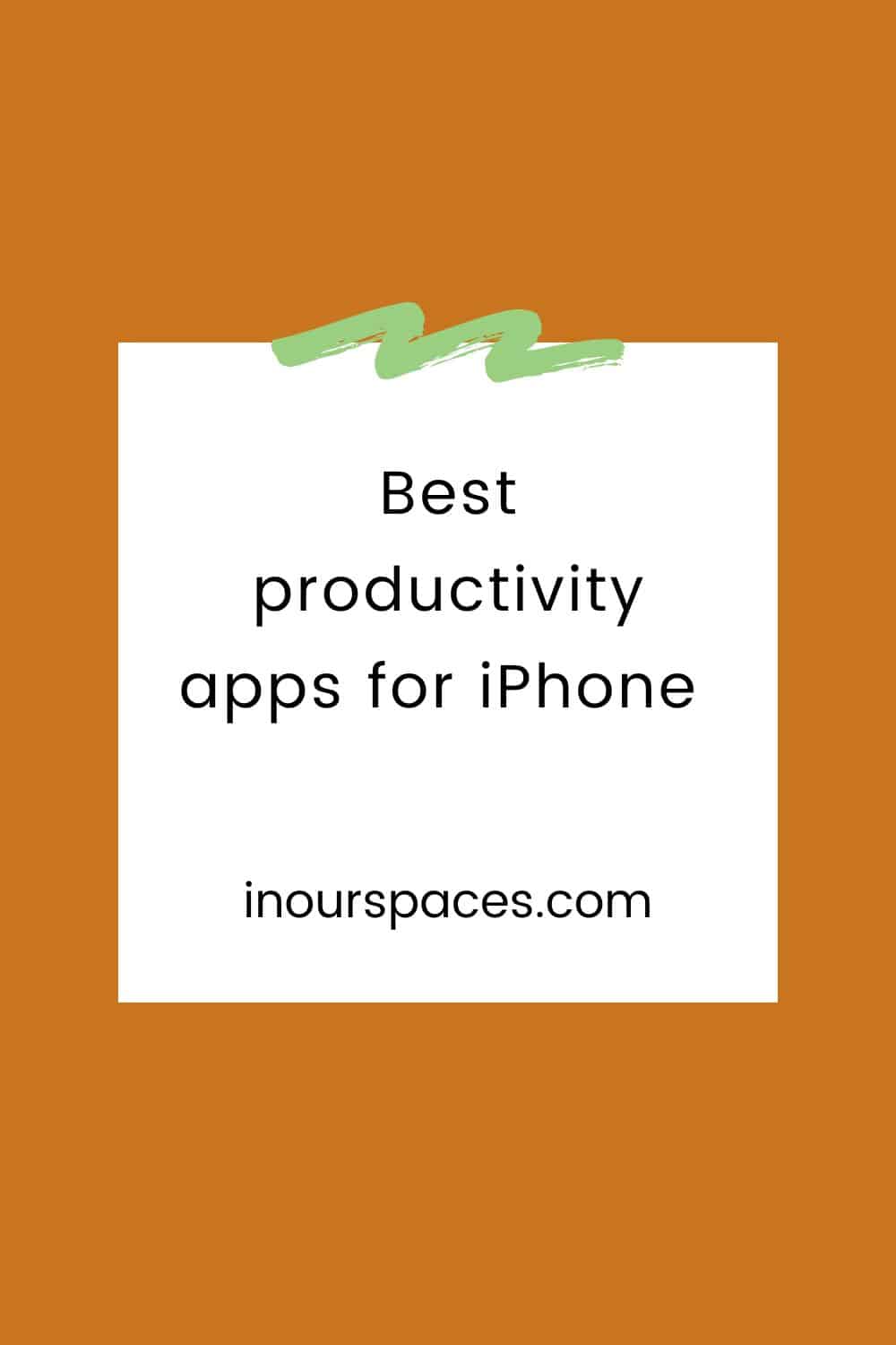 Best Productivity Apps For IPhone My Top 4 